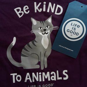Life is Good "Be Kind to Animals" t-shirt, size medium, never worn